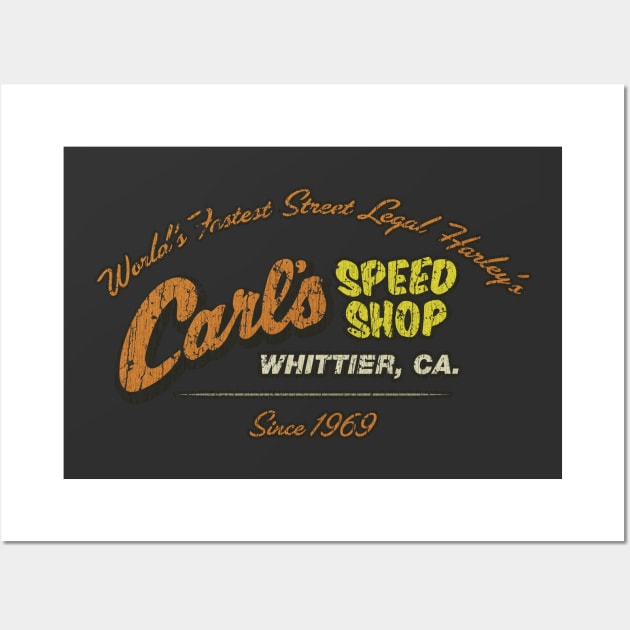 Carl's Speed Shop Whittier 1969 Wall Art by JCD666